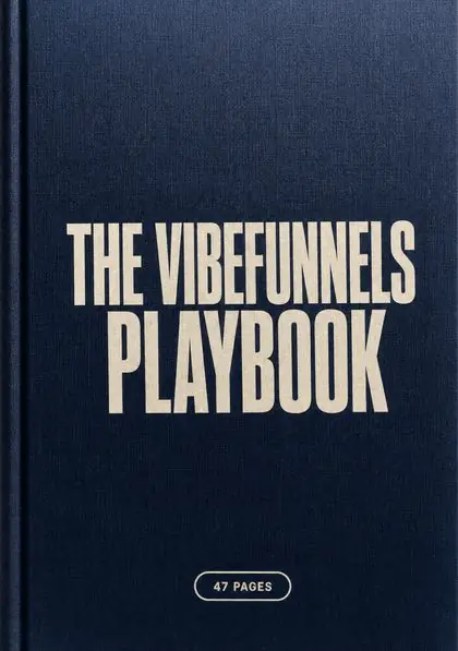 The VibeFunnels Playbook